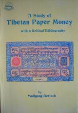 Bertsch a study of tibetan paper money
